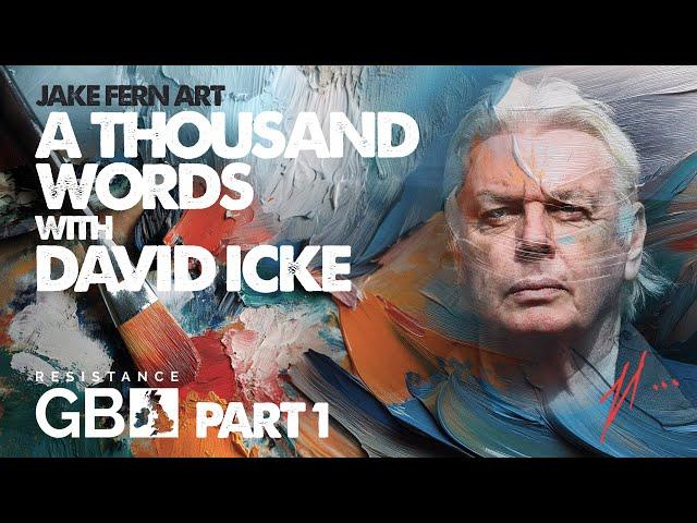 A Thousand Words With... David Icke (PART 1)