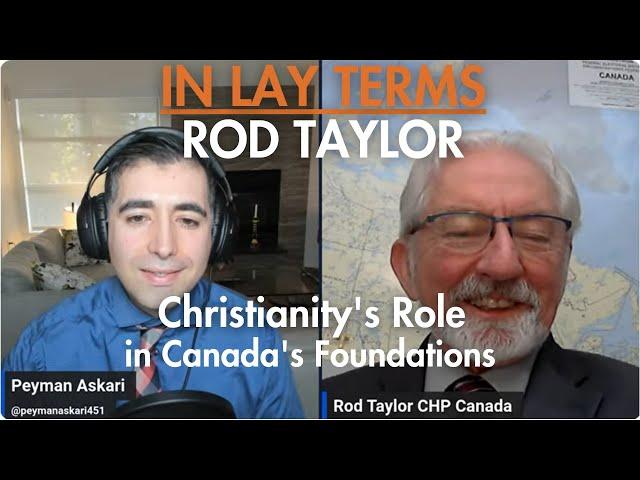 Christianity's Role in Canada's Foundations | Mr. Rod Taylor