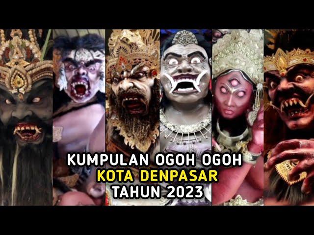 KUMPULAN OGOH OGOH KOTA DENPASAR TAHUN 2023