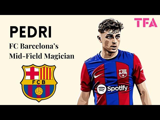 Pedri Tactical Analysis: Breaking Down FC Barcelona's Midfield Maestro