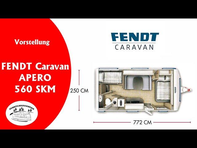 Vorstellung FENDT Caravan APERO 560 SKM (2023) | fendtcaravanfan