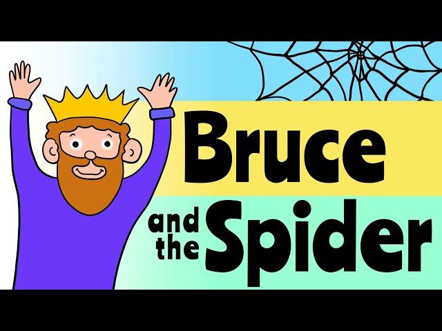 Bruce and the Spider - a Scottish read aloud FOLKTALE