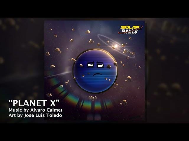 Planet X - SolarBalls Soundtrack