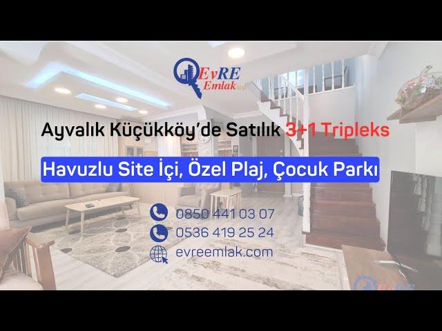 Ayvalık Küçükköy'de Havuzlu Site İçerisinde Tripleks / 3+1 / Özel Plaj / Çocuk Parkı