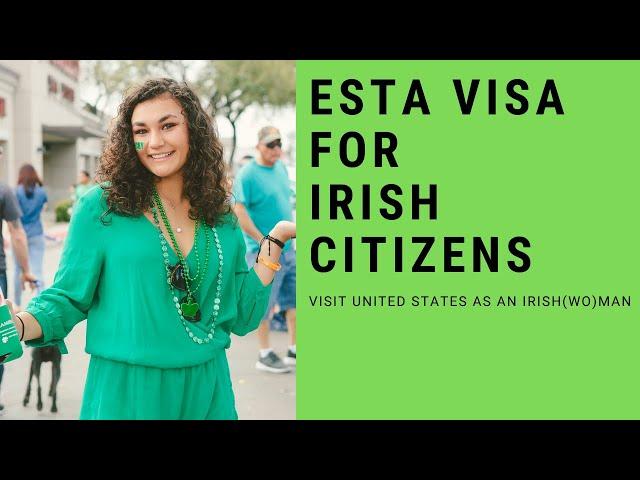ESTA Visa For Visiting America - Irish Citizens
