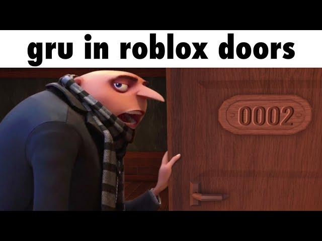 gru enters roblox doors