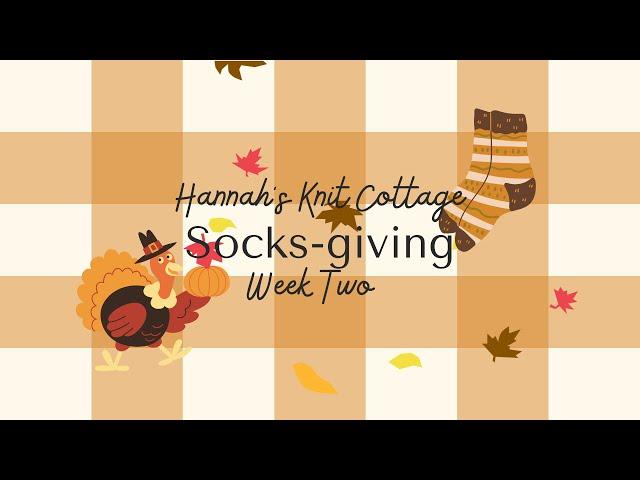 Socks-giving 2024: Week Two