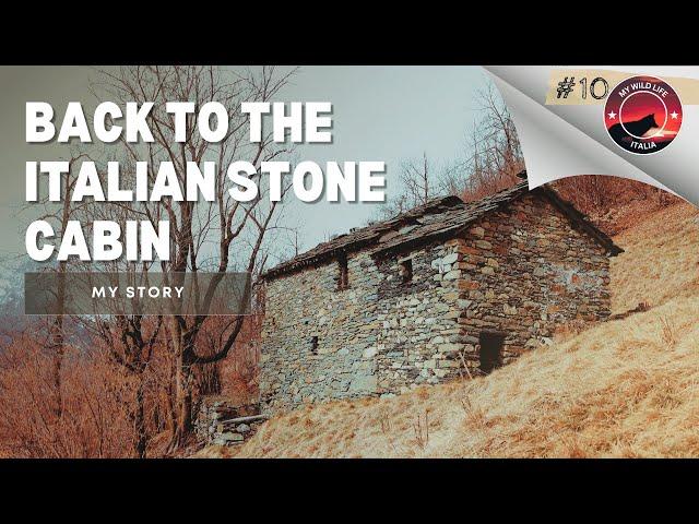 EP 10 | BACK TO THE ITALIAN STONE CABIN | Captured Wolves on Trail Cameras!