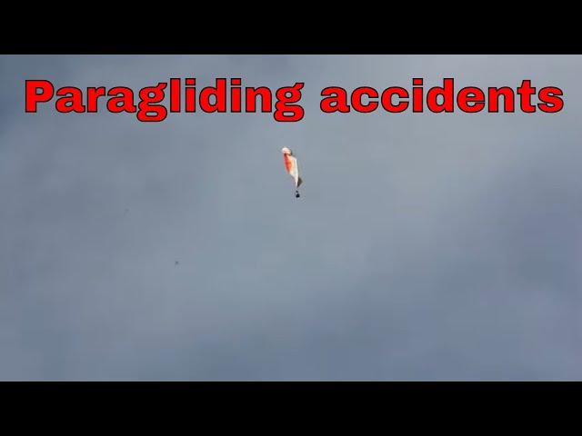 paragliding accidents compilation-PARAGLIDING GONE WRONG