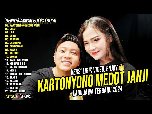 Denny Caknan Full Album - Kartonyono Medot Janji, Sigar | Lagu Jawa Terbaru 2024