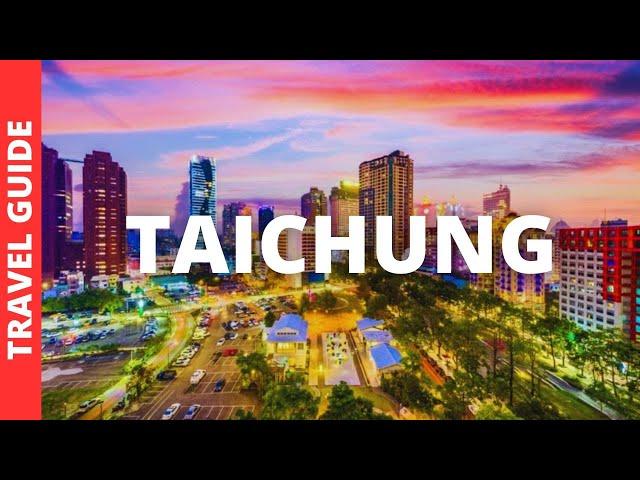 Taichung Taiwan Travel Guide: 25 BEST Things To Do In Taichung