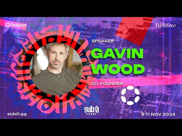 JAM with Gavin Wood  | sub0 reset 2024