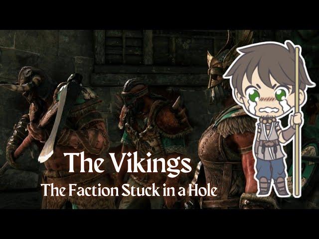 The Vikings: The Faction Stuck in a Hole