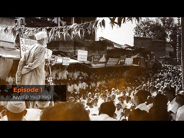 The story of the first provincial election in NWFP after independence | Stolen Verdicts Episode 1