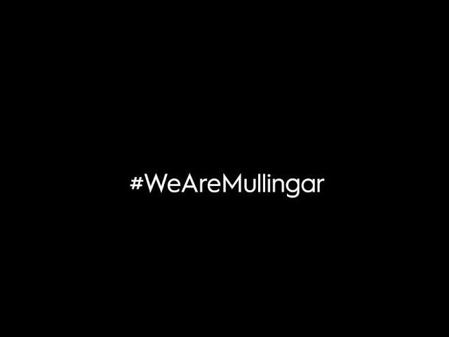 #WeAreMullingar