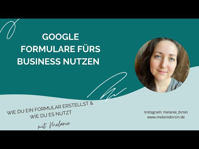 Tutorial: Google Formulare erstellen und nutzen