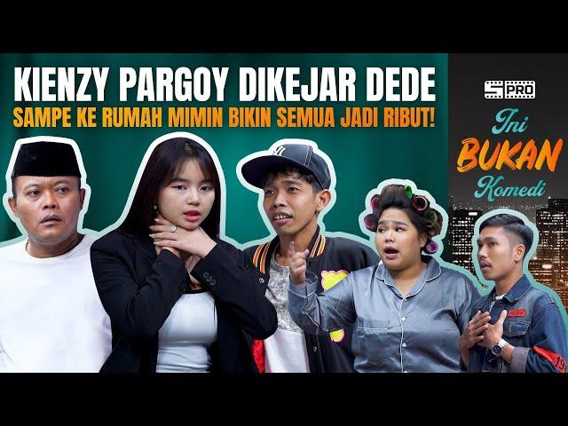 IBK E36: PECAH! KIENZY PARGOY NGADUIN DEDE KE SULE BIKIN SEMUA JADI RIBUT!