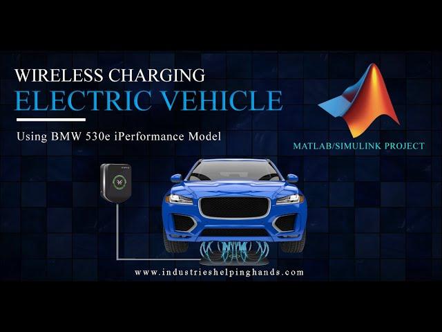 Model based designing of Wireless Charging of Electric Vehicle | Electric Vehicle Course | IHHPET