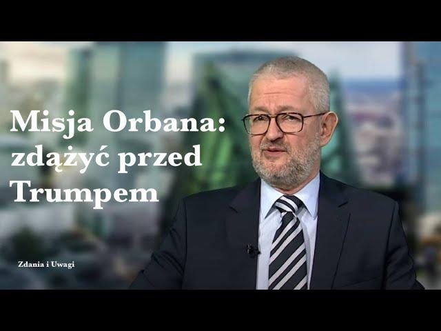 Misja Orbana: zdążyć przed Trumpem