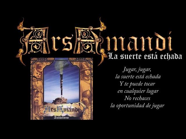 Ars Amandi - La Suerte está Echada (Audio HQ + lyrics)