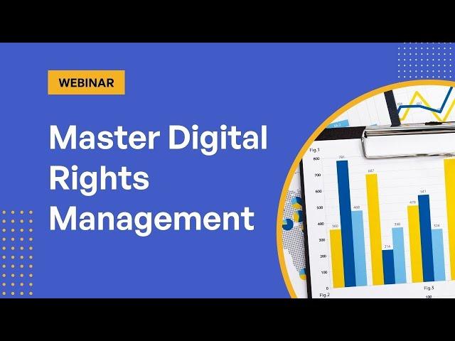 Master Digital Rights Management