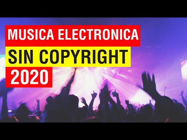 Musica electronica sin copyright para Youtube 2021