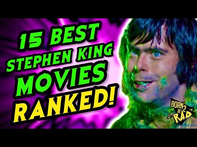 Top 15 Stephen King Movies of all Time RANKING | Born2beRad