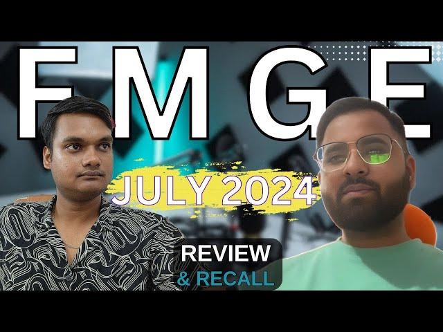 FMGE JULY 2024 Exam Review | Comparision with January 2024 paper