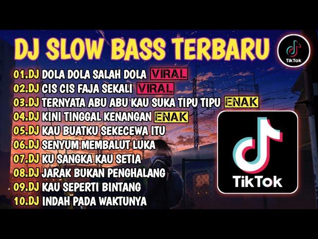 DJ TIKTOK TERBARU 2024DJ DOLA DOLA SALAH DOLADJ CIS CIS FAJA SEKALIREMIX FULL BASS