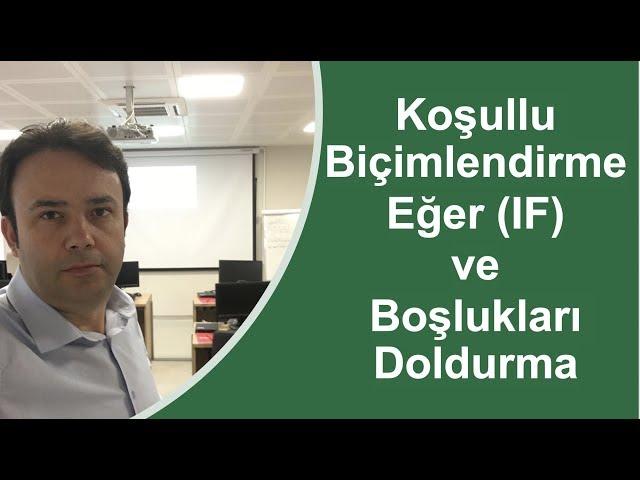 Excel'de Boşlukları Doldurma, Koşullu Biçimlendirme, Eğer kullanımı (ENG) - 544.video | Ömer BAĞCI