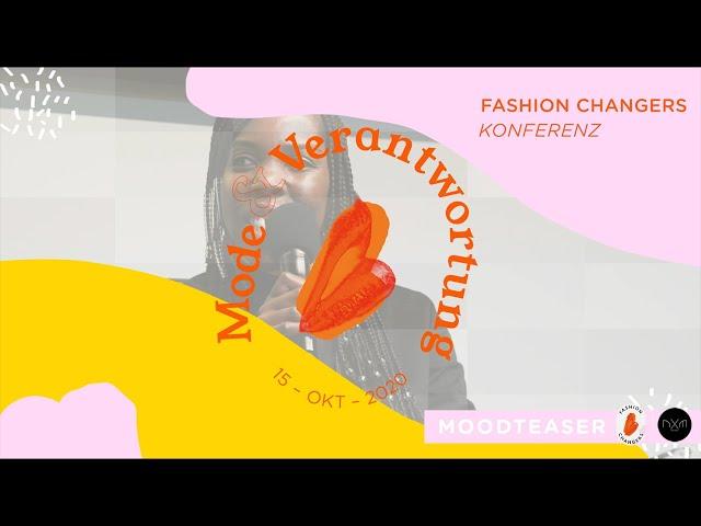 Fashion Changers Konferenz "Mode & Verantwortung" - Moodteaser
