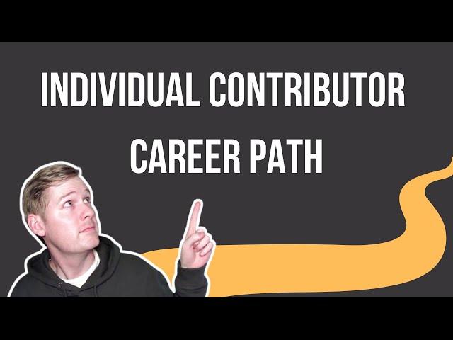 Individual Contributer Career Path