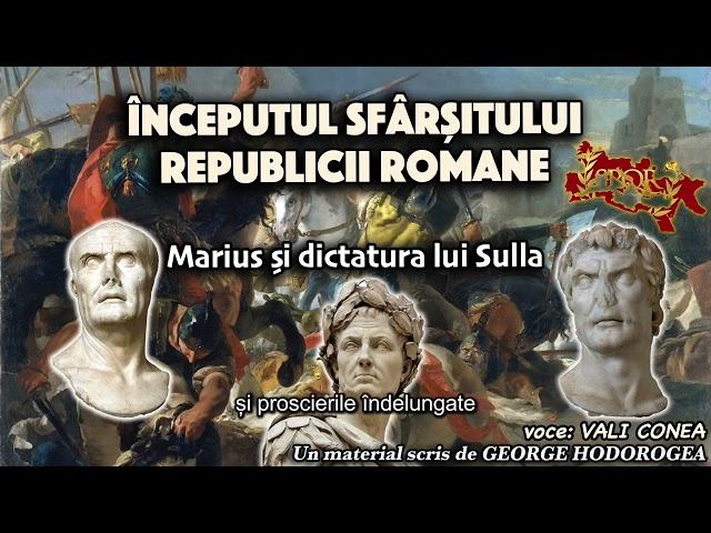 Inceputul sfarsitului Republicii Romane   Marius si dictatura lui Sulla