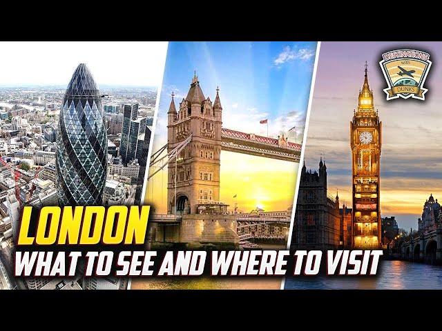 London Travel Guide | What to See & Where to Visit? |Things to do In London