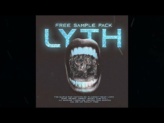 Free Loop Kit / Sample Pack - "LYTH" (Dark, Ambient, Spacey, Melodic)