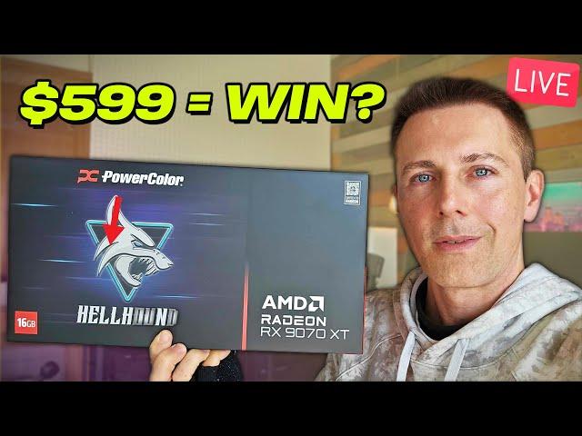 The RX 9070 XT at $599, Finally some GOOD News? (live)