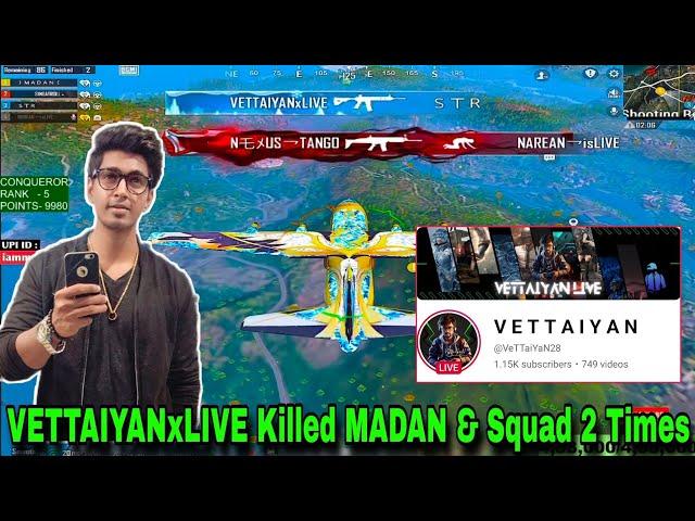 VETTAIYANxLIVE Killed MADAN & Squad 2 Times || PUBG MADAN || madan op || VETTAIYANxLIVE || MADAN