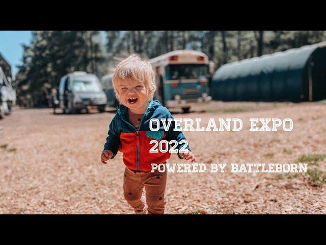 #152 - Overland Expo 2022 - Powered By Battleborn