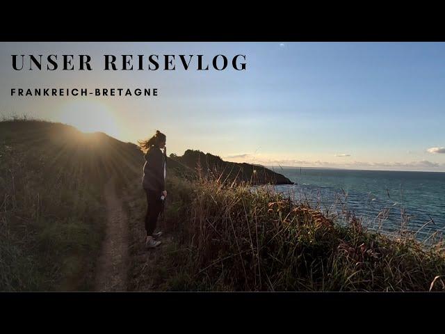 Roadtrip 1 Frankreich, Bretagne, unser kleiner Reisevlog Teil 3