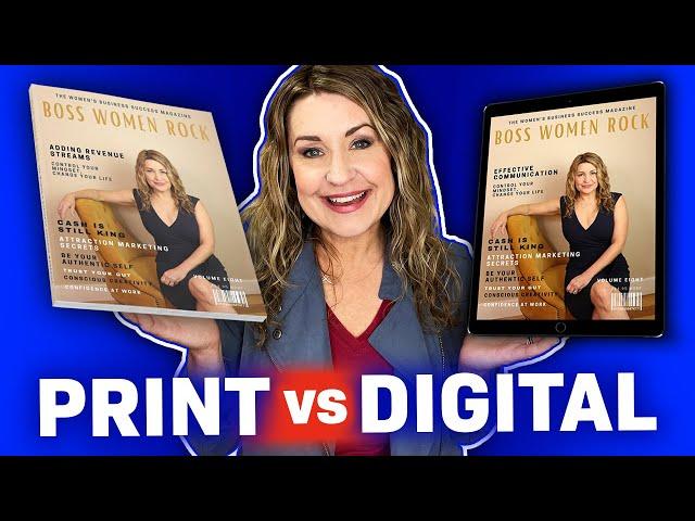 Print Magazines vs Digital Magazines Publishing