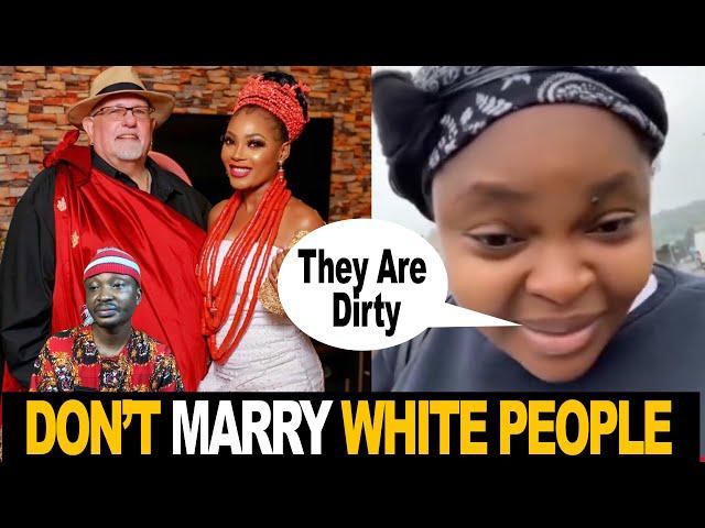 Don't Marry White People Nigerian Woman Warn Africans