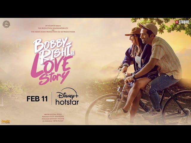 Bobby Aur Rishi Ki Love Story | Official Trailer | Vardhaan Puri | Kaveri Kapur | Streaming 11 Feb