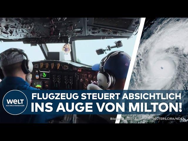 HURRIKAN MILTON: Flugzeug-Crew fliegt ins Auge! Florida erwartet Jahrhundert-Katastrophe!