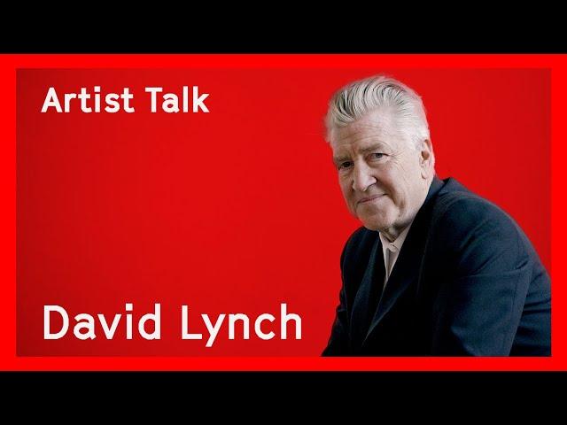 Artist Talk mit David Lynch: “There are many things hiding beneath the surface …” | FFCGN