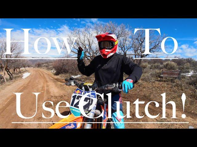 How to use Clutch on a Dirt Bike for Beginners!