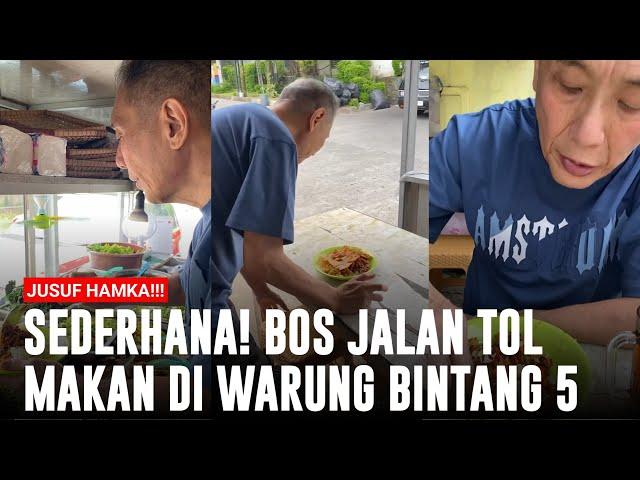 BOS JALAN TOL MAKAN DI WARUNG BINTANG 5 JUSUF HAMKA