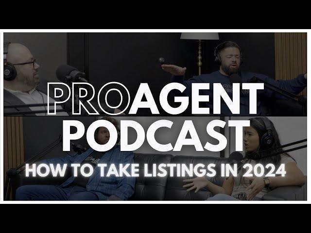 PROAGENT PODCAST EP1: 3 Realtors, 10 days, 4 listings each - The Formula For Success