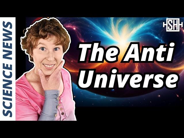 Dark Energy comes from Anti-Universe, New Theory Says