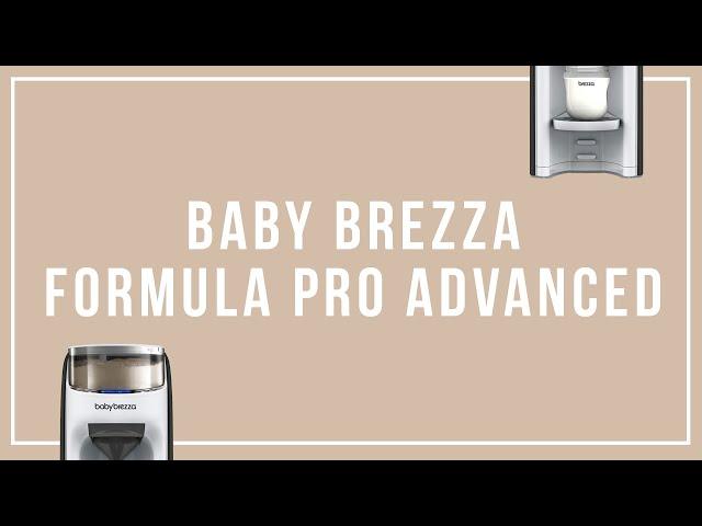 Baby Brezza Formula Pro Advanced Review – Keurig for Babies