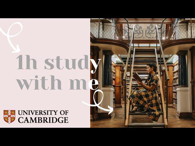 REAL TIME study with me (1h in silence) |  Newnham Library | Cambridge University